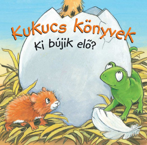 Lira carte povesti cu ilustratii in limba maghiara 12m+ Kukucs könyvek - Ki bújik elő