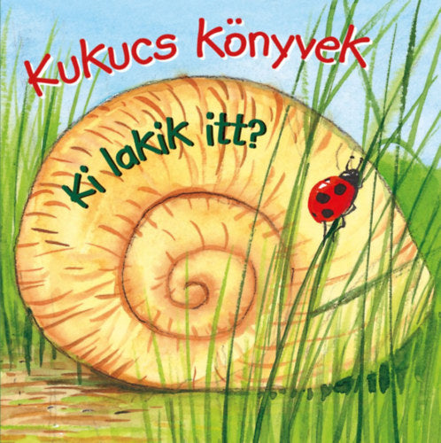 Lira carte povesti cu ilustratii in limba maghiara 12m+ Kukucs könyvek - Ki lakik itt