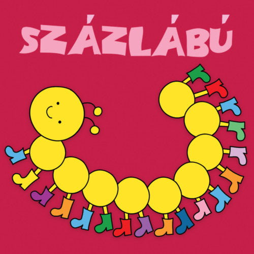 Lira carte povesti cu ilustratii in limba maghiara 12m+ Százlábú