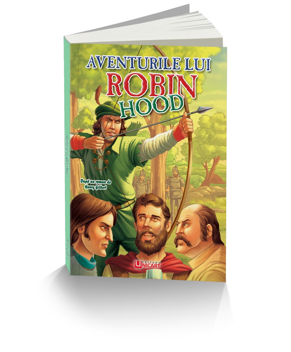 Unicart carte Clasici ilustrati 6 ani+, Aventurile lui Robin Hood