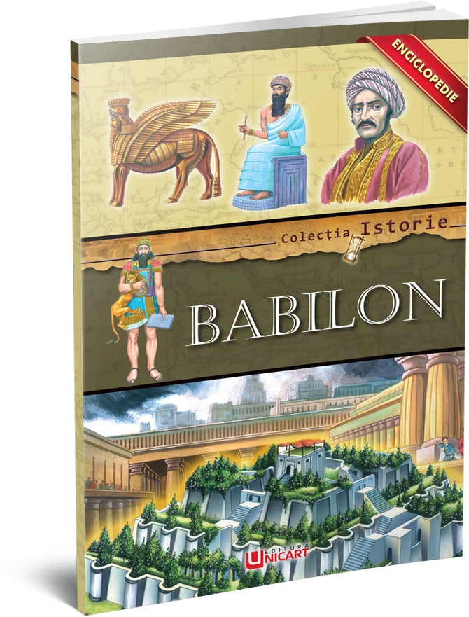 Unicart carte colectia Istorie 6 ani+ Enciclopedie Babilon