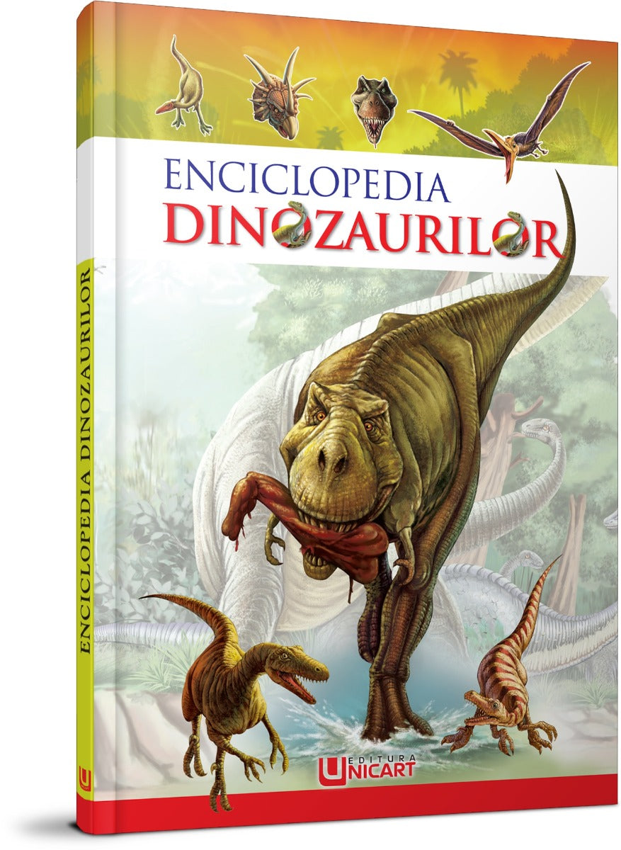Unicart carte Enciclopedia Dinozaurilor 6 ani+ 