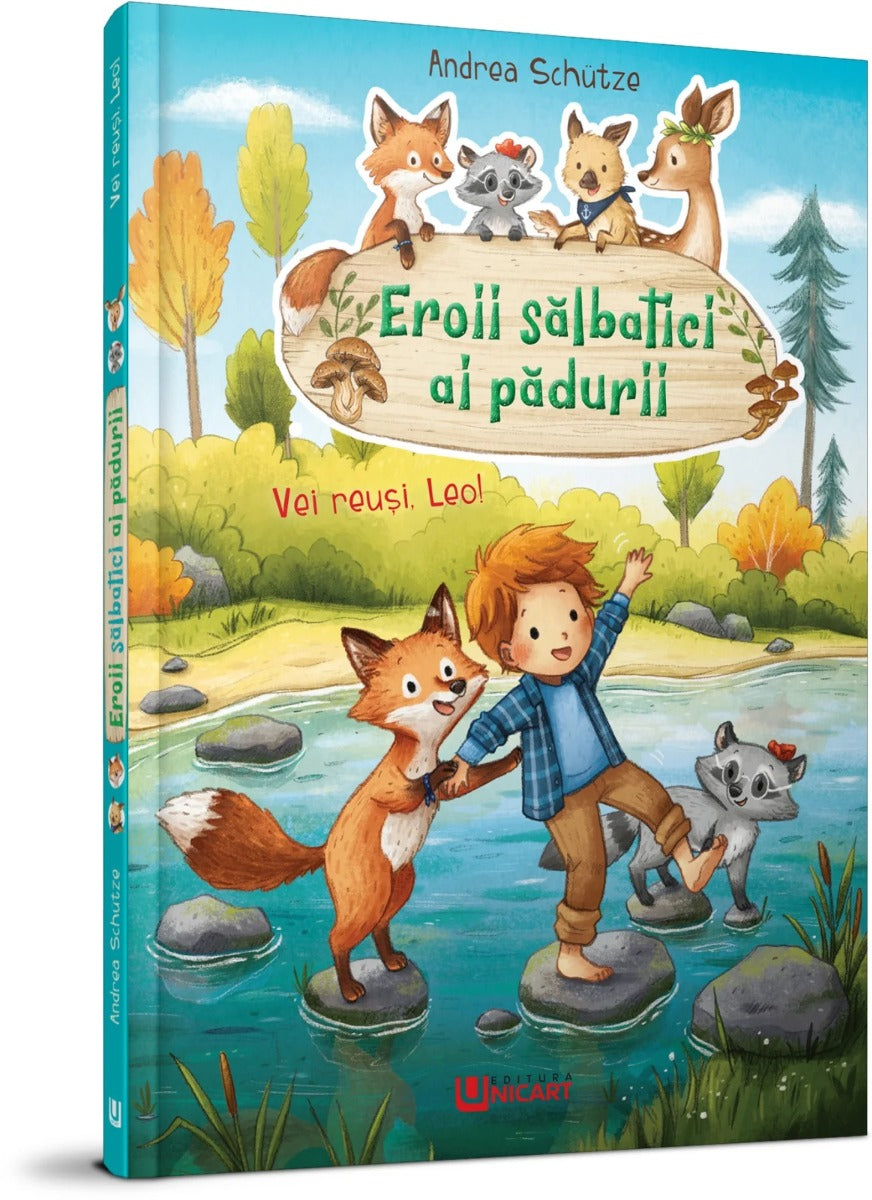 Unicart carte Eroii salbatici ai padurii 3 ani+ Vei reusi, Leo!