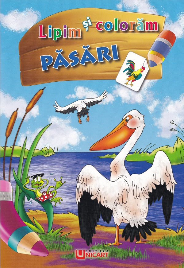 Unicart carte Lipim si coloram 3 ani+, Pasari