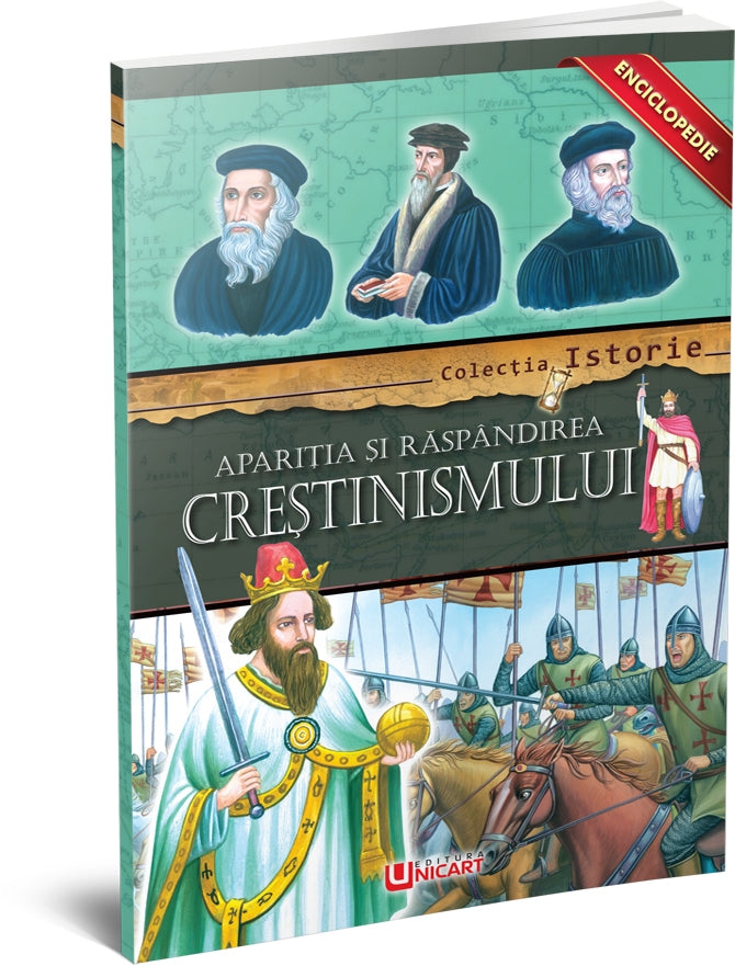Unicart carte colectia Istorie 7 ani+ Enciclopedie Apariția și răspândirea Creștinismului Imagine principală a produsului