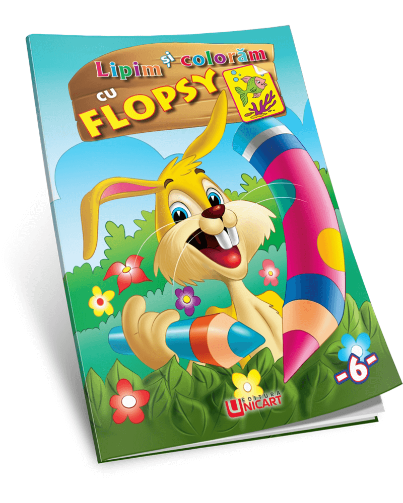 Unicart carte Lipim si coloram 3 ani+, Flopsy -6- 01