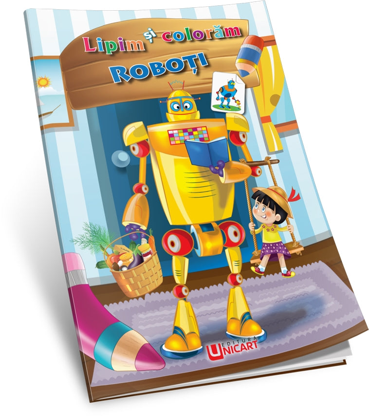 unicart carte lipim si coloram 3 ani roboti Imagine principală a produsului